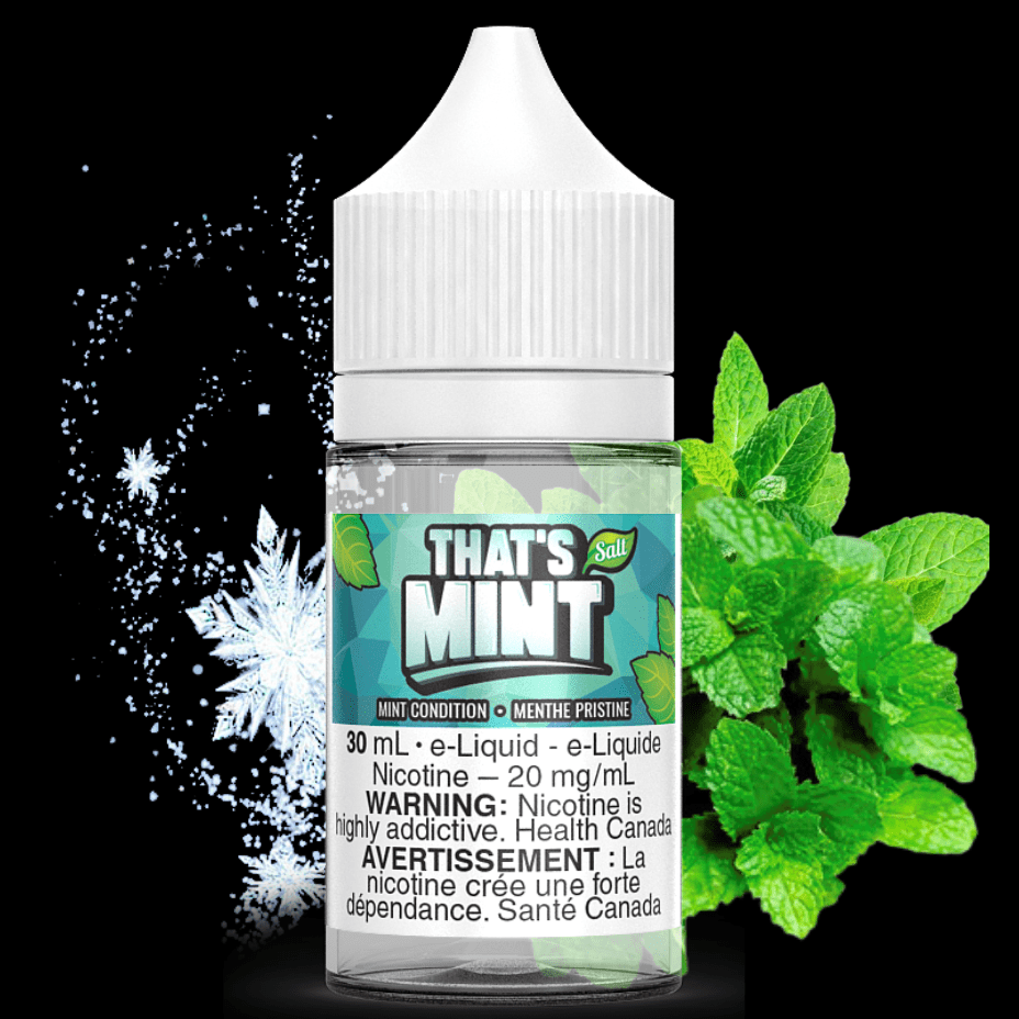 That's Mint E-liquid Salt Nic E-Liquid 30ml / 12mg That's Mint Salts-Mint Condition That's Mint Salts - Mint Condition - In Canada